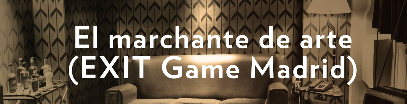 El Marchante de Arte - Exit Game, Madrid - Review Escape Room