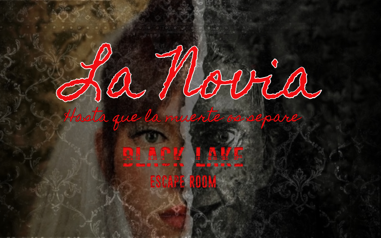 La Novia - Black Lake (San Sebastián de los Reyes, Madrid) - Review Escape Room