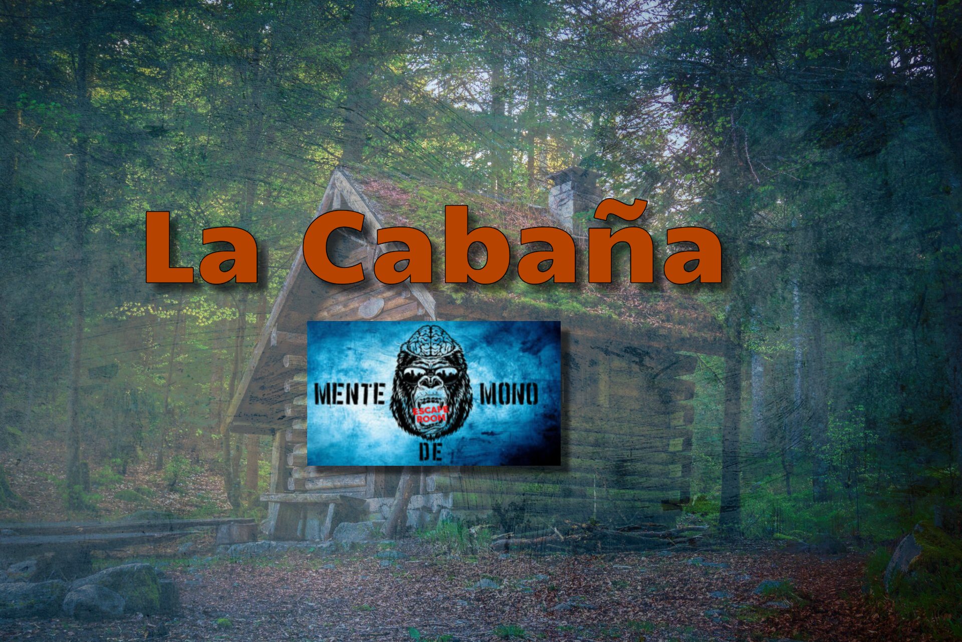 La Cabaña - Mente de Mono (Velilla de San Antonio,Madrid) - Review Escape Room