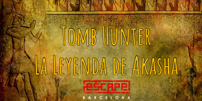 Tomb Hunter: La Leyenda de Akasha - Escape Barcelona - Review Escape Room